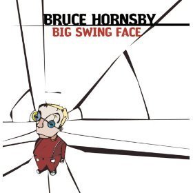Bruce Hornsby / Big Swing Face (미개봉)