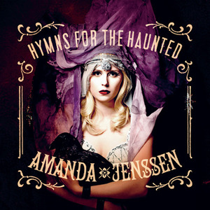 Amanda Jenssen / Hymns For The Haunted (미개봉)