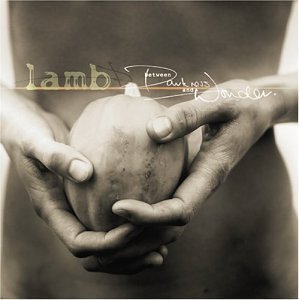 Lamb / Between Darkness and Wonder