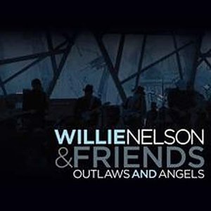 Willie Nelson &amp; And Friends / Outlaws &amp; Angels (홍보용)