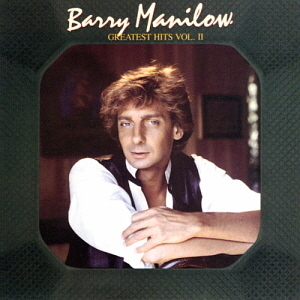 Barry Manilow / Greatest Hits Vol. II (미개봉)