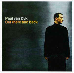 Paul Van Dyk / Out There and Back (2CD)