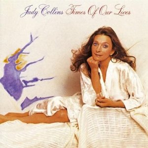 Judy Collins / Times of Our Lives (미개봉)