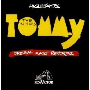 O.S.T. / The Who&#039;s Tommy: Highlights (ORIGIANL CAST RECORDING)