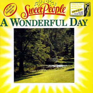 Sweet People / A Wonderful Day