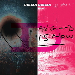 Duran Duran / All You Need Is Now (미개봉)