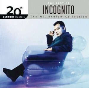 Incognito / The Millennium Collection - 20th Century Masters 