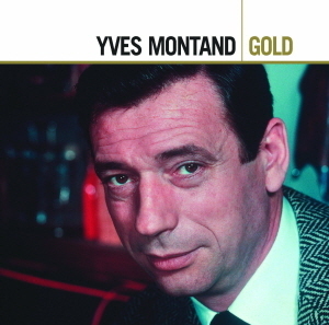 Yves Montand / Gold: Definitive Collection (2CD, REMASTERED) 