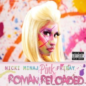 Nicki Minaj / Pink Friday: Roman Reloaded (미개봉)