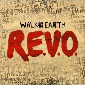 Walk Off The Earth / R.E.V.O. (홍보용)