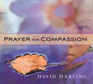 David Darling / Prayer For Compassion