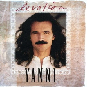 Yanni / Devotion - The Best Of Yanni