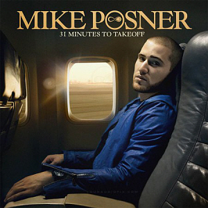 Mike Posner / 31 Minutes To Take Off (홍보용)
