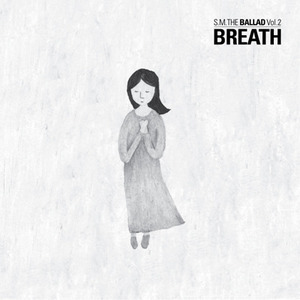 V.A. / 에스엠 더 발라드 (SM The Ballad) - Vol.2 : Breath (숨소리) (CHINESE Ver.) (홍보용)