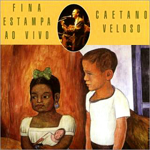Caetano Veloso / Fina Estampa Ao Vivo