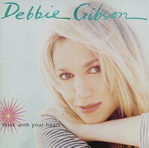 Debbie Gibson / Think With Your Heart (미개봉)
