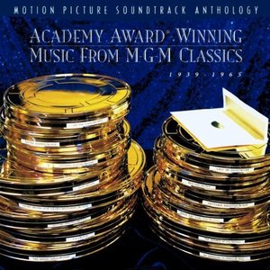 V.A. / Academy Award Winning Music From MGM Classics 1939-1965