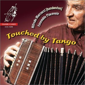 Alfredo Marcucci / Touched By Tango