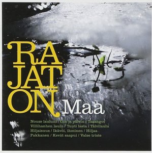 Rajaton / Maa (홍보용)