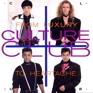 Culture Club / From Luxury To Heartache (미개봉)