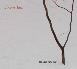 스톤 재즈(Stone Jazz) / More Snow (홍보용)