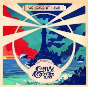 Envy &amp; Other Sins / We Leave At Dawn (미개봉)