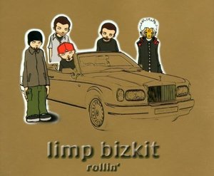 Limp Bizkit / Rollin&#039; (SINGLE)