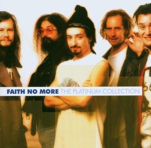 Faith No More / The Platinum Collection (Warner Platinum)