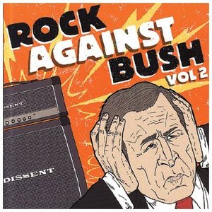 V.A. / Rock Against Bush Vol. 2 (CD+DVD)