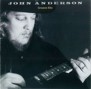 John Anderson / Greatest Hits