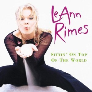 Leann Rimes / Sittin&#039; on Top of the World (미개봉)