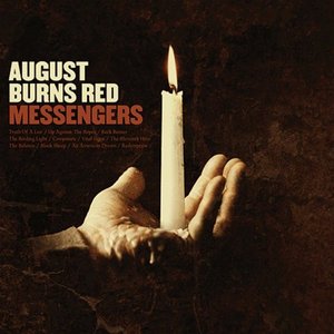 August Burns Red / Messengers 