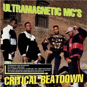 Ultramagnetic Mc&#039;s / Critical Beatdown (REMASTERED, BONUS TRACKS)