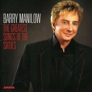 Barry Manilow / The Greatest Songs Of The Sixties (미개봉)