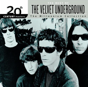 Velvet Underground / 20th Century Masters: The Millennium Collection (미개봉) 