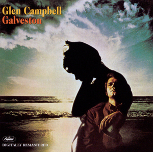 Glen Campbell / Galveston (REMASTERED, 미개봉)