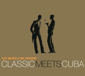 Klazz Brothers &amp; Cuba Percussion / Classic Meets Cuba (DIGI-PAK, 미개봉)