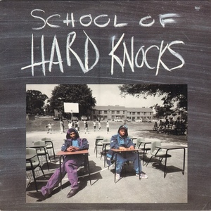 Hard Knock / School Of Hard Knocks