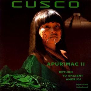 Cusco / Apurimac 2 - Return To Ancient America (미개봉)