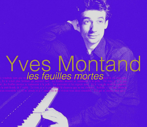 Yves Montand / Les Feuilles Mortes (이브몽땅 사후 10주년 기념앨범) (2CD, 미개봉)