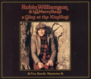 Robin Williamson / Glint at the Kindling - Five Bardic Mysteries (미개봉)