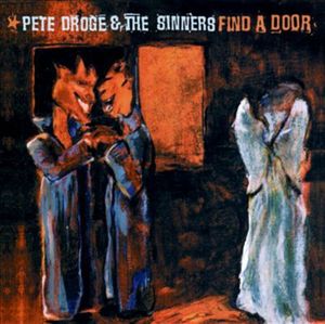 Pete Droge &amp; The Sinners / Find A Door (미개봉) 
