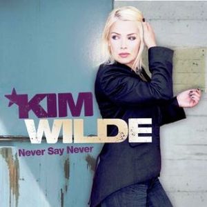 Kim Wilde / Never Say Never (미개봉)