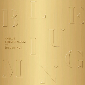 씨엔블루(Cnblue) / Blueming (6th Mini Album) (미개봉)