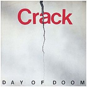 Crack / Day Of Doom