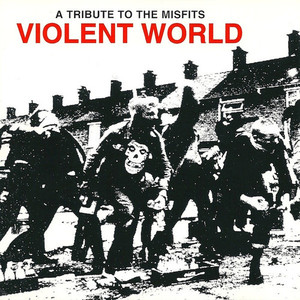 V.A. / Violent World - A Tribute To The Misfits