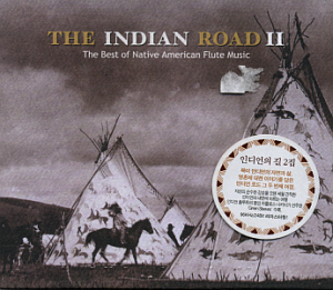 V.A. / The Indian Road 2: The Best Of Native American Flute Music