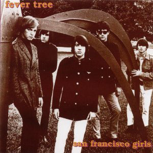 Fever Tree / San Francisco Girls