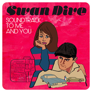 Swan Dive / Soundtrack To Me And You (DIGI-PAK, 홍보용)