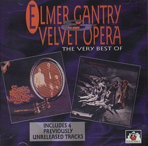 Elmer Gantry &amp; Velvet Opera / The Very Best Of Elmer Gantry &amp; Velvet Opera